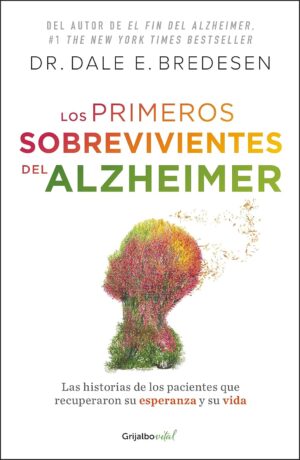 Los primeros sobrevivientes del Alzheimer