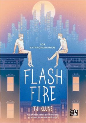 Los extraordinarios 2. Flash fire