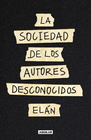 La sociedad de los autores desconocidos