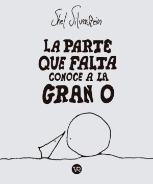 La parte que falta conoce a la gran O (Tapa dura)