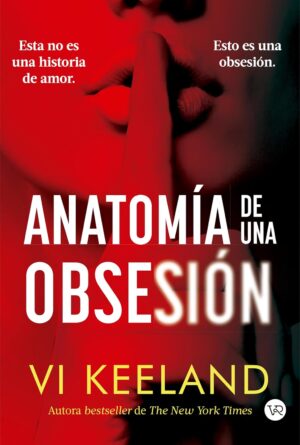 Anatomía de una obsesión