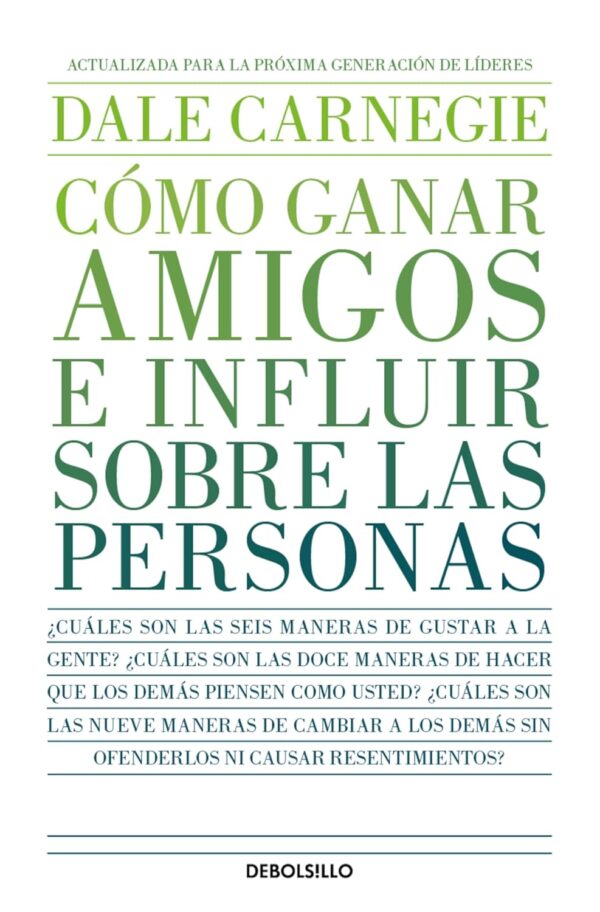 Cómo ganar amigos e influir sobre las personas