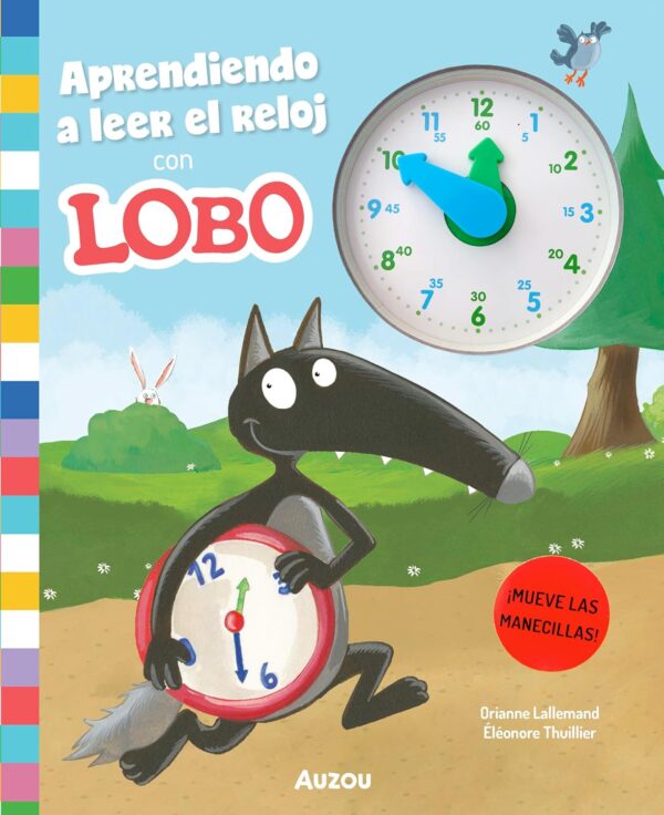 Aprendiendo a leer el reloj con Lobo