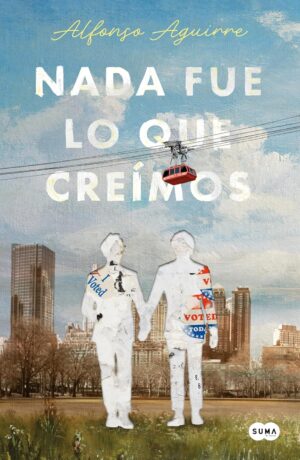 Nada fue lo que creímos