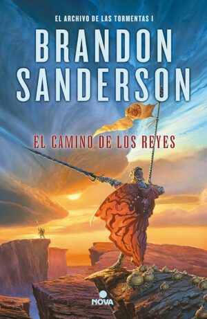 El Archivo de las Tormentas 1. El camino de los reyes