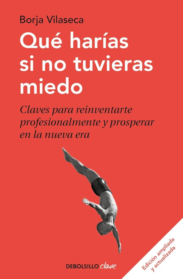 Qué harías si no tuvieras miedo