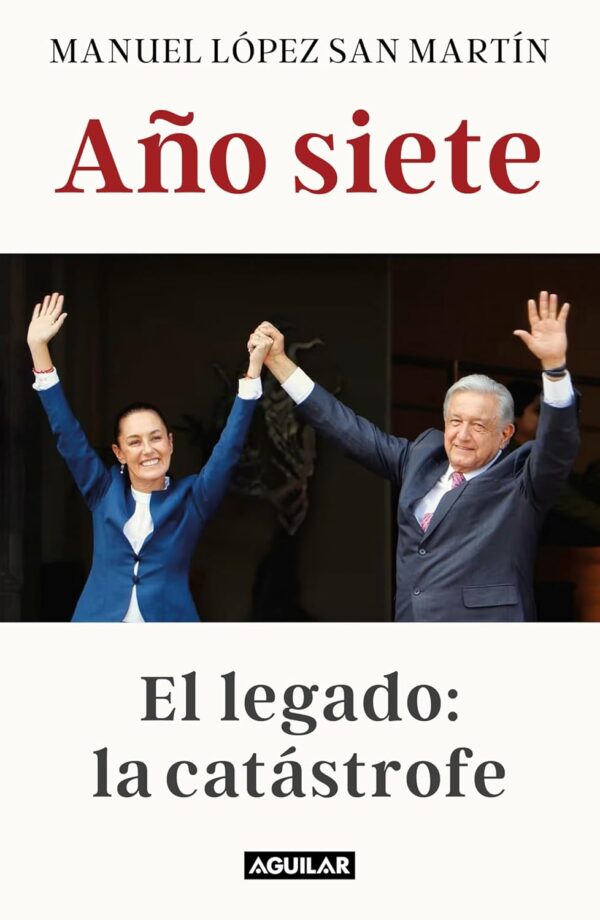Año siete. El legado: La catástrofe