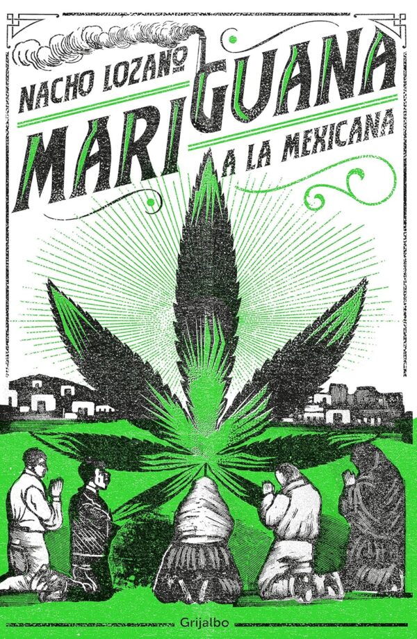 Mariguana a la mexicana