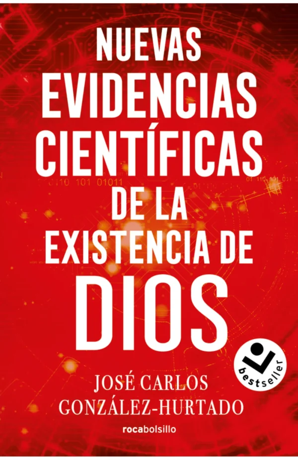 Nuevas evidencias científicas de la existencia de dios
