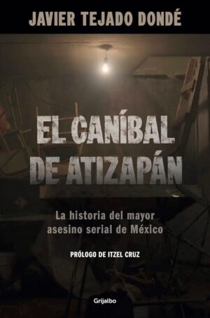 El caníbal de Atizapán