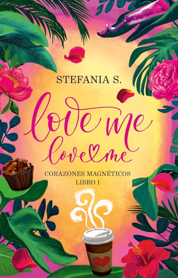 Love me, love me 1. Corazones magnéticos