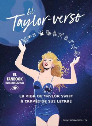 El Taylor-verso: La vida de Taylor Swift a través de sus letras