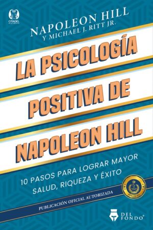 La psicología positiva de Napoleon Hill