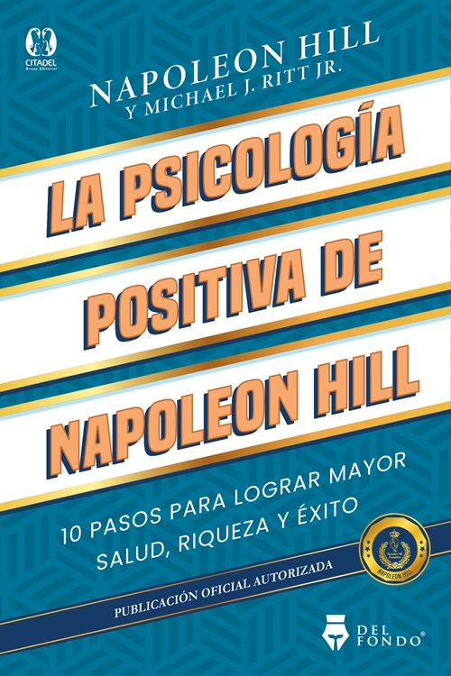 La psicología positiva de Napoleon Hill