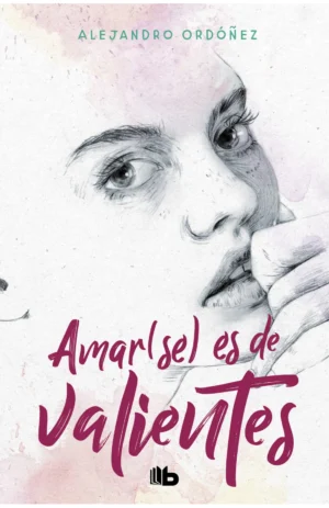 Amar(se) es de valientes
