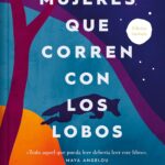 Mujeres que corren con los lobos (Campaña edición limitada)