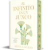 El infinito en un junco (Edición limitada en pasta dura)
