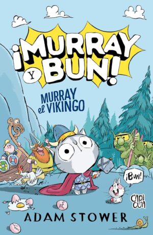 ¡Murray y Bun!. Murray el vikingo