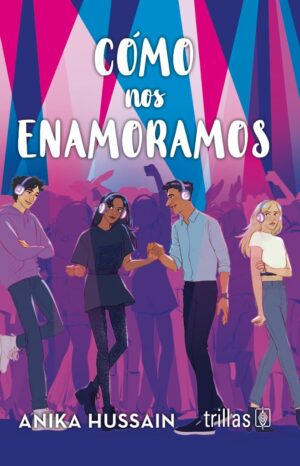 Cómo nos enamoramos