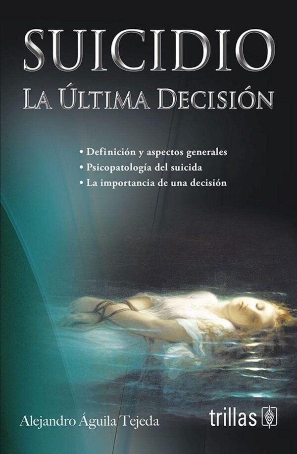 Suicidio. La última decisión