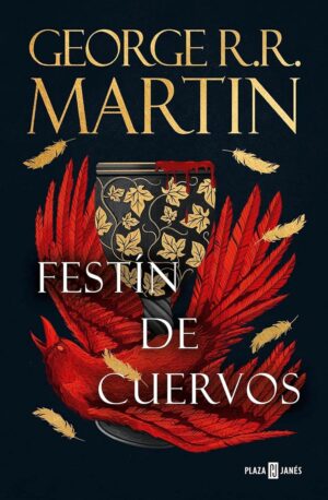 Canción de hielo y fuego 4. Festín de cuervos (tapa dura)