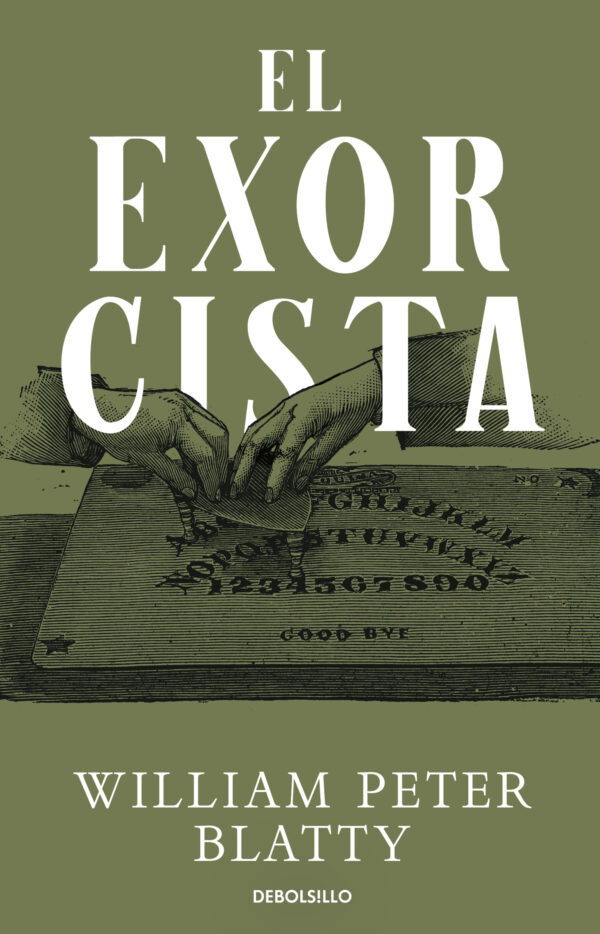 El exorcista (Del bestseller al blockbuster 3)
