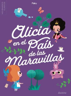 Mis primeros clásicos. Alicia en el país de las maravillas