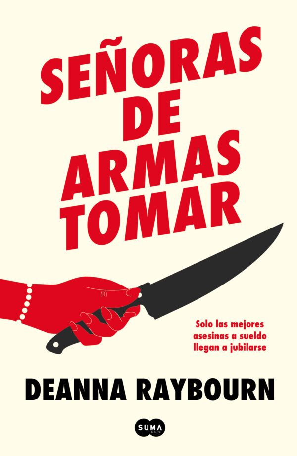 Señoras de armas tomar