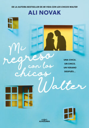 Mi vida con los chicos Walter 2. Mi regreso con los chicos Walter