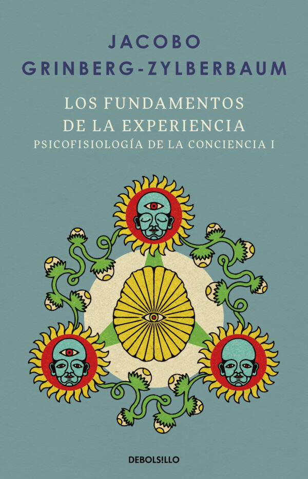 Psicofisiología de la conciencia 1. Los fundamentos de la experiencia