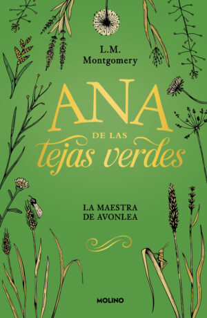 Ana de las tejas verdes 3. La maestra de Avonlea (Tapa dura)