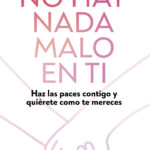 9786073867337 No hay nada malo en ti