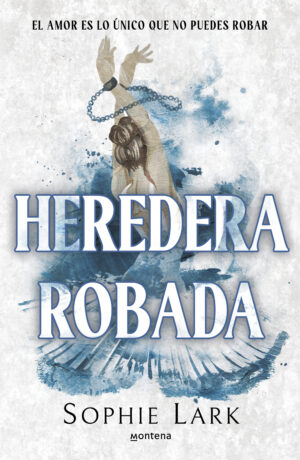 Herencia brutal 2. Heredera robada