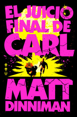 9788410466081 Carl el Mazmorrero 2. El Juicio Final de Carl