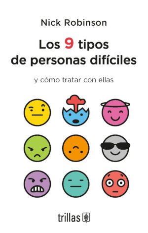 Los 9 tipos de personas difíciles
