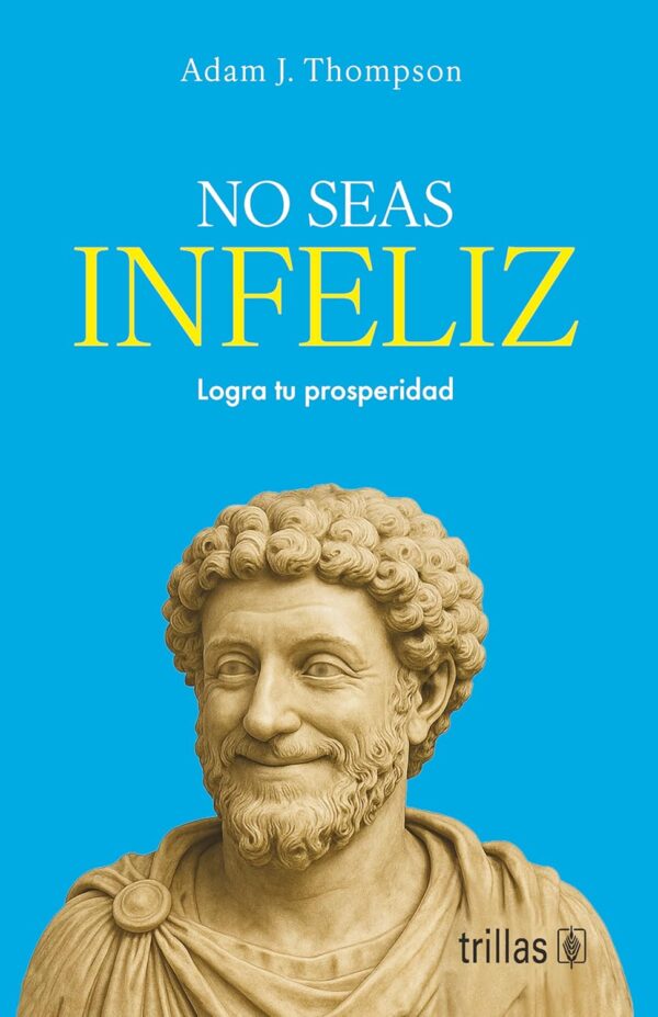 71miQoVPiaL._SL1500_ No seas infeliz