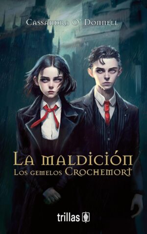 La maldición: los gemelos Crochemort