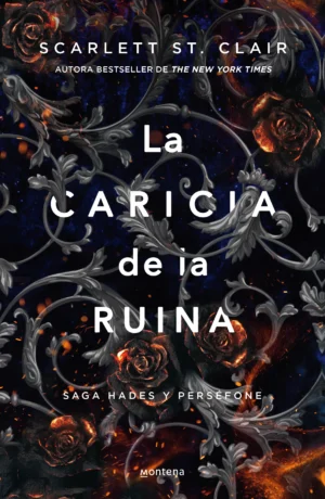 Saga Hades y Perséfone 3. La caricia de la ruina