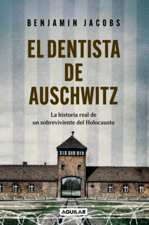 9786073872515 El dentista de Auschwitz