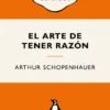 El arte de tener razón