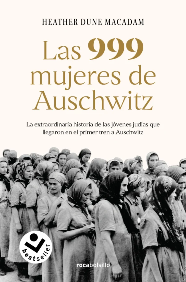 9786073862967 Las 999 mujeres de Auschwitz