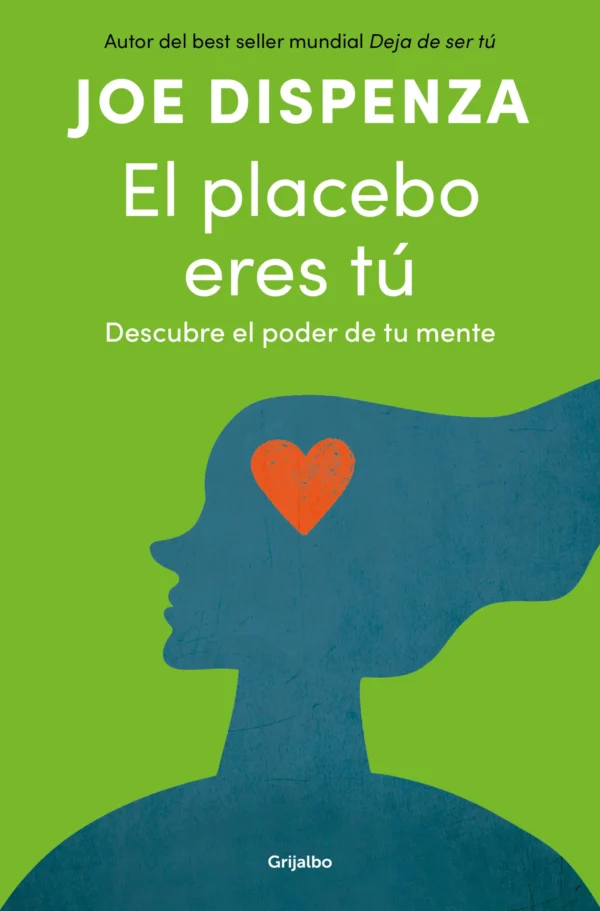 9786073873635 El placebo eres tú