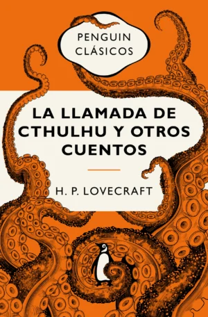 La llamada de Cthulhu y otros cuentos