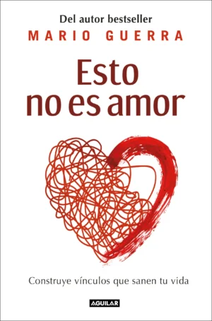 9786073874441 Esto no es amor