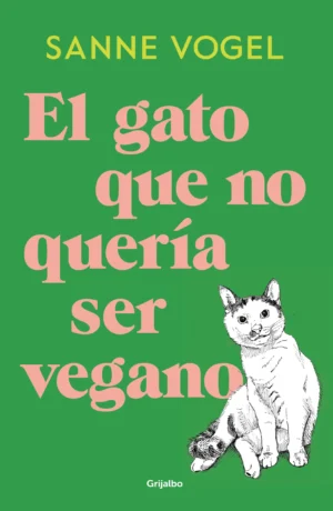9786073874724 El gato que no quería ser vegano