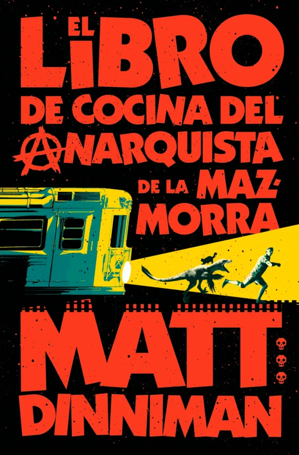 Carl el Mazmorrero 3. El libro de cocina del anarquista de la mazmorra