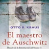 El maestro de Auschwitz