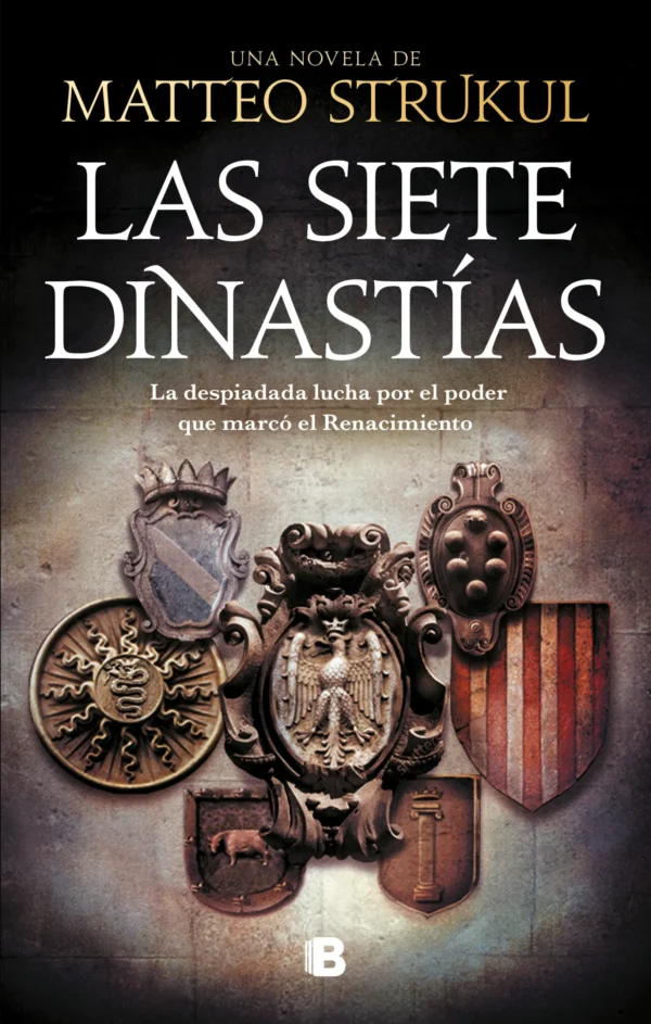 9786073815901 Una novela de...Las siete dinastias
