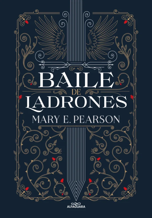 9786073825467 Baile de ladrones 1. Baile de ladrones
