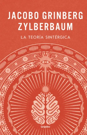 La teoría sintérgica (Tapa dura)